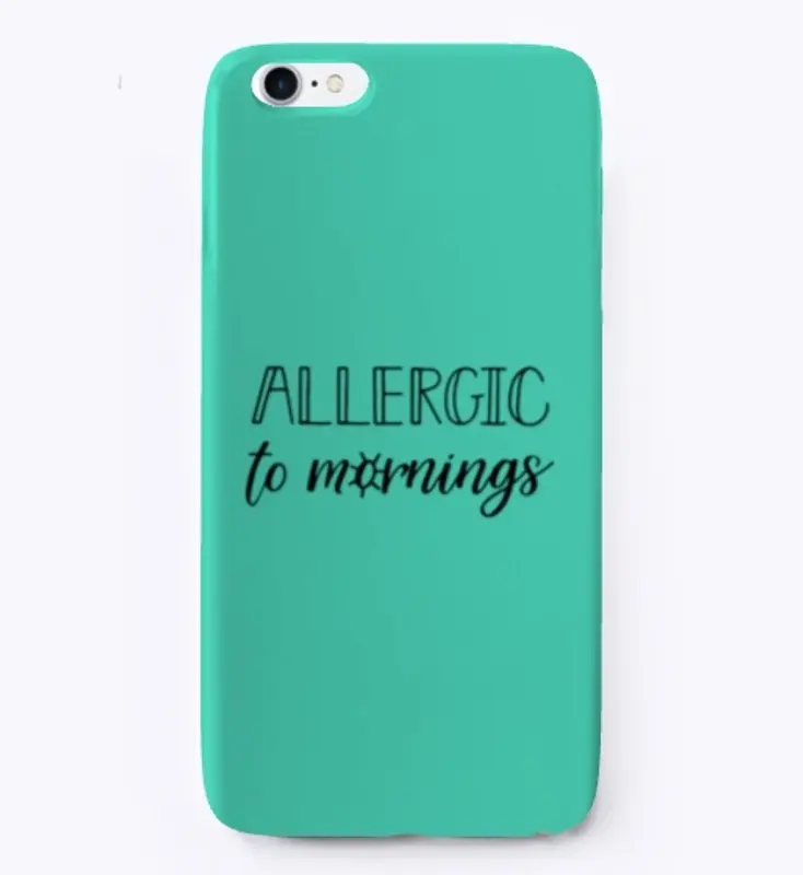 Allergic to mornings